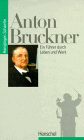 Gnnen Sie sich ein Buch zu Bruckners Musik