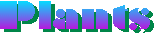 Title: Plants