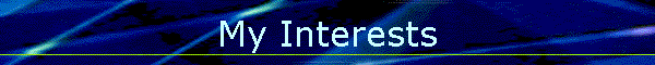 My Interests