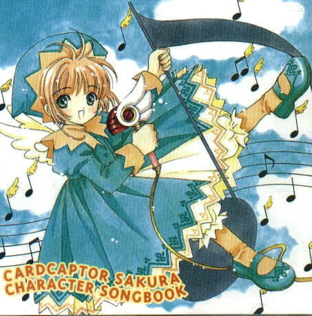 Card Captor Sakura: Character Songbook (COMPLETED!)