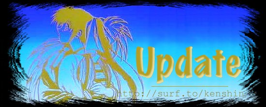 Rurouni Kenshin Update